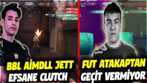 BBL AİMDLL JETT EFSANE CLUTCH!! FUT ATAKAPTAN GEÇİT VERMİYOR | VALORANT EN İYİ ANLAR #799