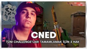 Dünya Valorant Şampiyonunu terleten challenge – Challengers @cNed