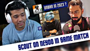 ScOut Reaction Neyoo Vs Sc0ut In Valorant | BGMI Unban