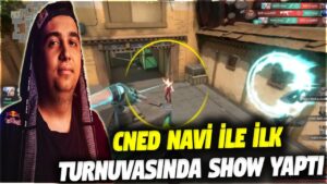 CNED NAVİ İLE İLK TURNUVASINDA HAYRAN BIRAKTI!! | VALORANT EN İYİ ANLAR #828