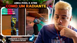 COMO ABRIR PIXEL E ATIRAR IGUAL RADIANTE - DICAS DE JOGO #1