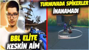 BBL YENİ OYUNCUSU ELİTE KESKİN AİM!! TURNUVADA EFSANE CLUTCH | VALORANT EN İYİ ANLAR #842