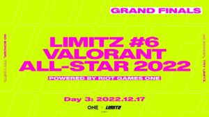 Day3 GRAND FINALS // LIMITZ VALORANT ALL-STAR 2022 powered by Riot Games ONE