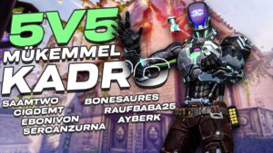 MÜKEMMEL KADRO ile 5v5 VALORANT!