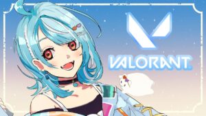 【VALORANT】朝まで行くぞ～～～！汗１【ぶいすぽ/白波らむね】