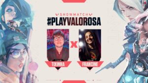 VALORANT | Showmatch #PLAYVALOROSA