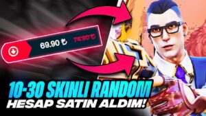 10-30 SKİNLİ RANDOM HESAP ALDIM VE DERECELİ GİRDİM! Valorant