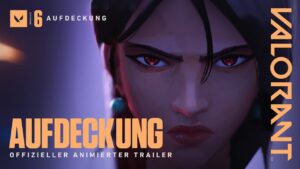 AUFDECKUNG // Episode 6: Launchtrailer – VALORANT