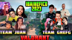 IBAINÉFICO 2023 - VALORANT TEAM GREFG vs TEAM JUAN GUARNIZO  (COMPLETO)