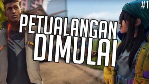 PETUALANGAN DIMULAI - VALORANT Redemption #1