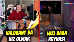 VALORANT DA KIZ OLMAK!! MUJ BABA REYNASI | VALORANT EN İYİ ANLAR #862