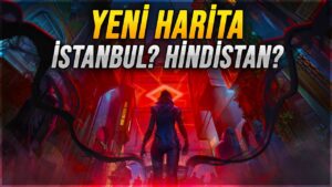 YENİ HARİTA İLK TANITIM! İSTANBUL HARİTASI MI, HİNDİSTAN MI? | VALORANT