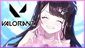 【VALORANT】汗の景色。汗１【ぶいすぽ/花芽なずな】