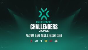 VALORANT Challengers Japan Split 1 -  Playoff Day1