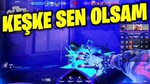 KEŞKE SENİN GİBİ YORU OYNAYABİLSEM! | VALORANT