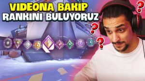 SENİN VİDEOLARINI İZLEYİP "VALORANT RANKINI" BULUYORUM