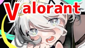 【VALORANT】朝ヴァロしちゃおっかなぁ【にじさんじ /ソフィア・ヴァレンタイン】