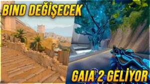 VALORANT GAIA 2 ve BIND DEĞİŞİKLİKLERİ GELİYOR! YENİ ANA MENÜ VİDEOSU