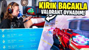 KIRIK BACAKLA valorant OYNAMAK! (Gerçekten Kırık)