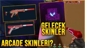 VALORANT ARCADE SKINLERİ Mİ GELİYOR?! GECE PAZARI'NA GELECEK KOLEKSİYONLAR!