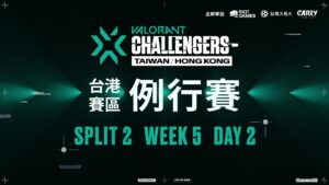 VALORANT Challengers TW / HK  -  Split 2  - 例行賽 Week 5 Day 2