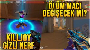 VALORANT KILLJOY GİZLİ NERF?! ÖLÜM MAÇI DEĞİŞECEK Mİ?