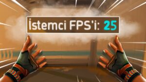 25 FPS ile OYUN nasıl gözüküyor! VALORANT