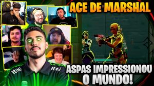 REAÇÃO DOS STREAMERS AO ACE INSANO DO ASPAS DE MARSHAL!