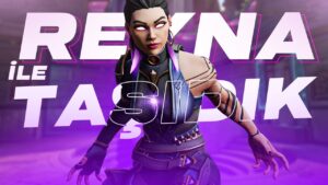 REYNA ile TAŞIDIK! | Valorant Dereceli