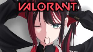 【VALORANT】ゴールド2。ラプ様とモリモリっと盛る！！→ソロ【緋月ゆい/ネオポルテ】
