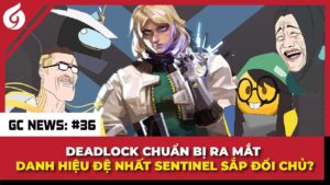 Deadlock Liệu Sẽ Đem Đến Điều Gì Ở Bản Cập Nhật Valorant 7.0? | GC News #36