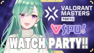 VALORANT Masters Tokyo 2023-Grand Final - Day12 ! ぶいすぽグループウォッチパーティ👀 【ぶいすぽ/八雲べに】