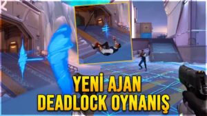 VALORANT YENİ AJAN DEADLOCK OYNANIŞ! TÜM YETENEKLERİ OYUN İÇİ!