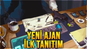 VALORANT YENİ AJAN İLK TANITIMI GELDİ! YETENEKLİ DM TARİHİ BELLİ OLDU!