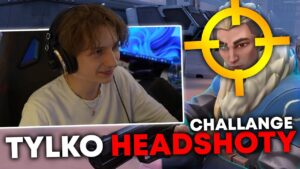 TYLKO HEADSHOTY CHALLANGE w VALORANT +KONKURS
