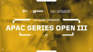 VCT Game Changers APAC Series: Open 3 - Playoffs Hari ke-1