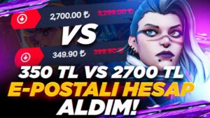 350 TL VS 2700 TL EPOSTA DEĞİŞEN RANDOM HESAP ALDIM VE İNCELEDİM! Valorant