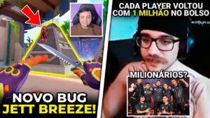 JOGADORES DA LOUD FICARAM MILIONÁRIOS COM CHAMPIONS? NOVO BUG DE JETT MAPA BREEZE - VALORANT CLIPS