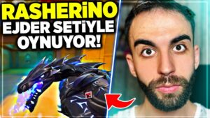 RASHERİNO YILLAR ÖNCE ALDIĞI EJDER SETİYLE OYNUYOR! Valorant