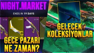 VALORANT GECE PAZARI TARİHİ? ve GELECEK TÜM KOLEKSİYONLAR!