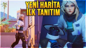 VALORANT YENİ HARİTADAN İLK TANITIM?! DAHA ÖNCEDEN GÖRDÜK!