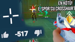 "O CROSS NE A**" EN ÇOK DISSLIKE ALAN E-SPORCU CROSSHAIR'İYLE OYNADIM!