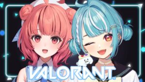 【VALORANT】DUOいくど💙w/あかりん【ぶいすぽ/白波らむね】