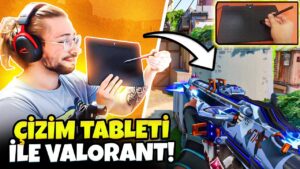 ÇİZİM TABLETİ KALEMİ ile VALORANT oynamak!