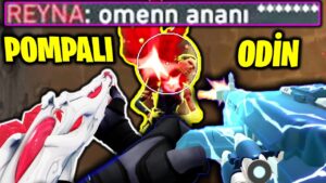 Önce POMPALI Alıp KIZDIRDIM Sonra ODİN Aldım! | VALORANT