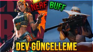 DEV GÜNCELLEME! RAZE NERF, CYPHER BUFF ve DAHASI! VALORANT 7.09