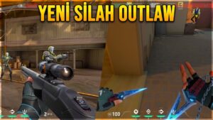 ÇOK GÜÇLÜ OLMUŞ! VALORANT YENİ SİLAH OUTLAW!