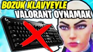 KLAVYE BOZULDU Sadece "W" Tuşu ÇALIŞIYOR!! | VALORANT