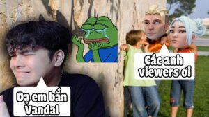Only Outlaw Nhưng Viewers Bắt Tôi Bắn Vandal Để Kéo 2 Em Gái