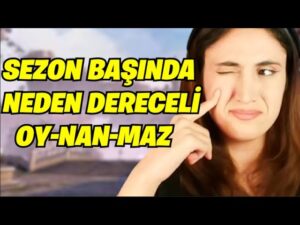 YENİ SEZON BAŞLARINDA DERECELİ OYNAMAYIN!